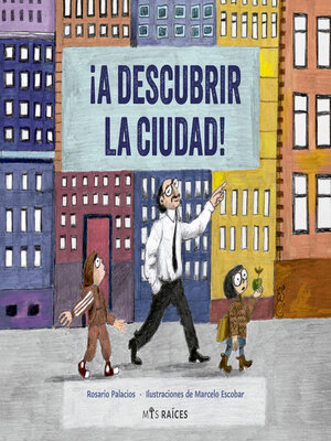 cover image of ¡A descubrir la ciudad!